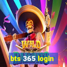 bts 365 login